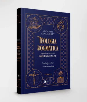 Teologia Dogmática - TOMO I