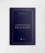 Capa Livro - O Indiferentismo Religioso