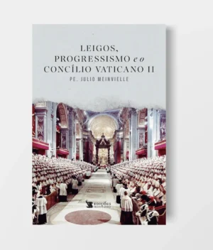 Capa do livro Leigos, Progressismo e o Concílio Vaticano II